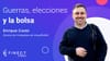 ¿Cómo afectan las guerras a las bolsas?